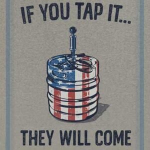 RIVERS EDGE SIGN 12"x17" - "IF YOU TAP IT"