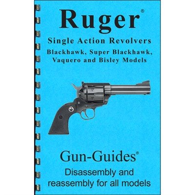 ASSEMBLY & DISASSEMBLY GUIDE FOR THE RUGER SA REVOLVER